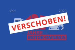 Hinweisschild: Feierlichkeiten „125 Jahre Motor-Omnibus“ werden verschoben